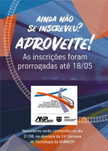 Inscrições prorrogadas até 18-05 - 5º Prêmio Tecnologia & Desenvolvimento Metroferroviários ANPTrilhos-CBTU