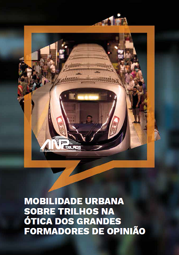 Leia mais sobre o artigo ANPTrilhos launches book “Urban Mobility on Rails in the Viewpoint of Great Opinion Leaders”