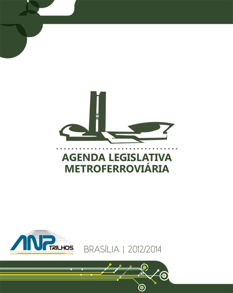 Leia mais sobre o artigo Agenda Legislativa Metroferroviária 2012/2014