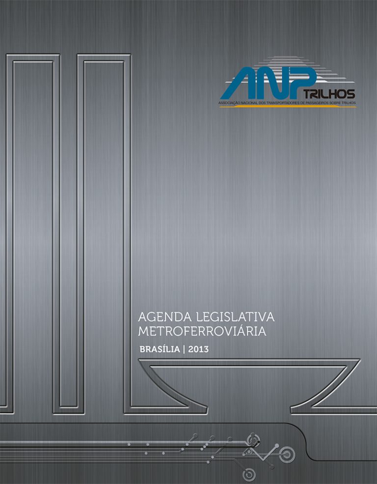 Leia mais sobre o artigo Agenda Legislativa Metroferroviária 2013