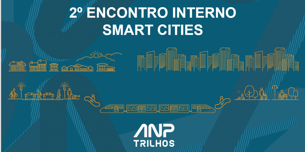 Leia mais sobre o artigo ANPTrilhos realiza 2º Encontro Interno Smart Cities