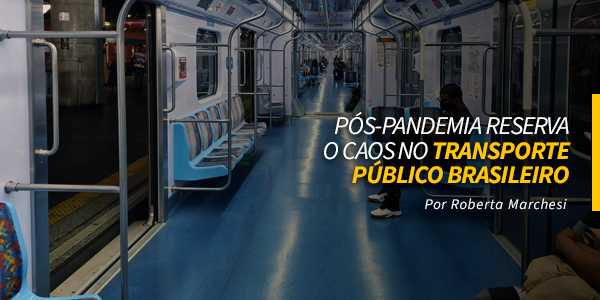 Leia mais sobre o artigo Artigo | Pós-pandemia reserva o caos no transporte público brasileiro