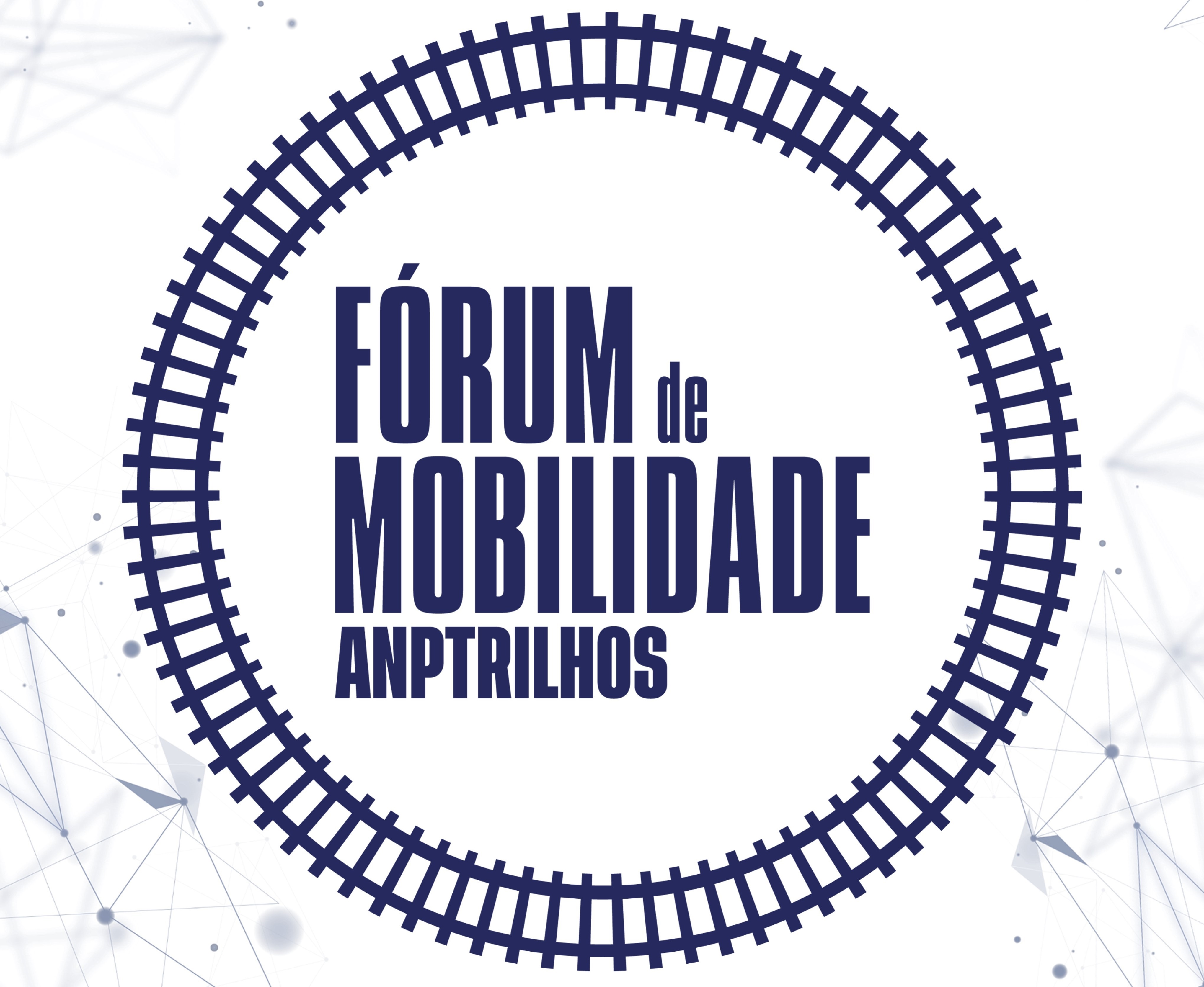 Leia mais sobre o artigo ANPTrilhos programou para 24 de maio , em Brasília, o Fórum de Mobilidade